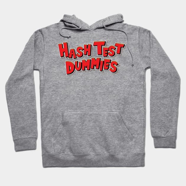 Hash Test Dummies Lettering Hoodie by Hash Test Dummies